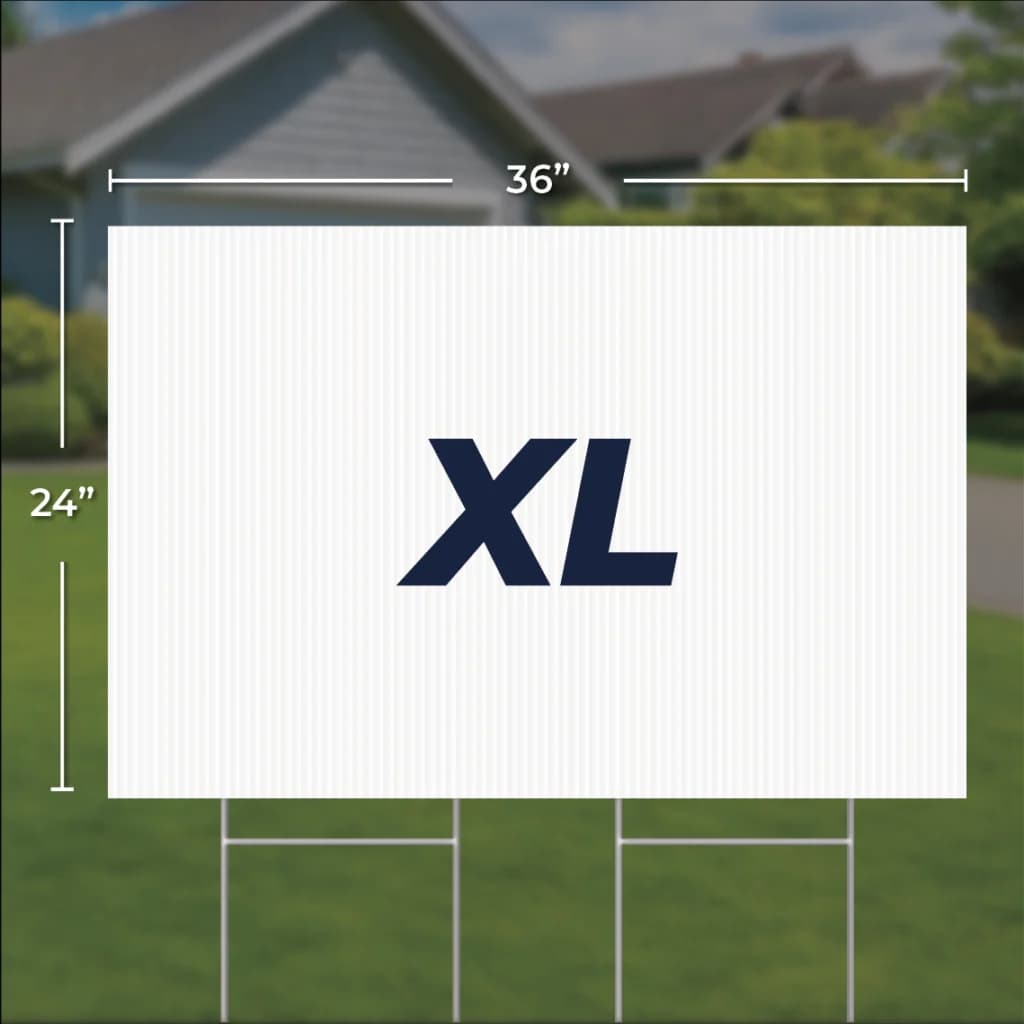 Extra Large Signs 24"x36"