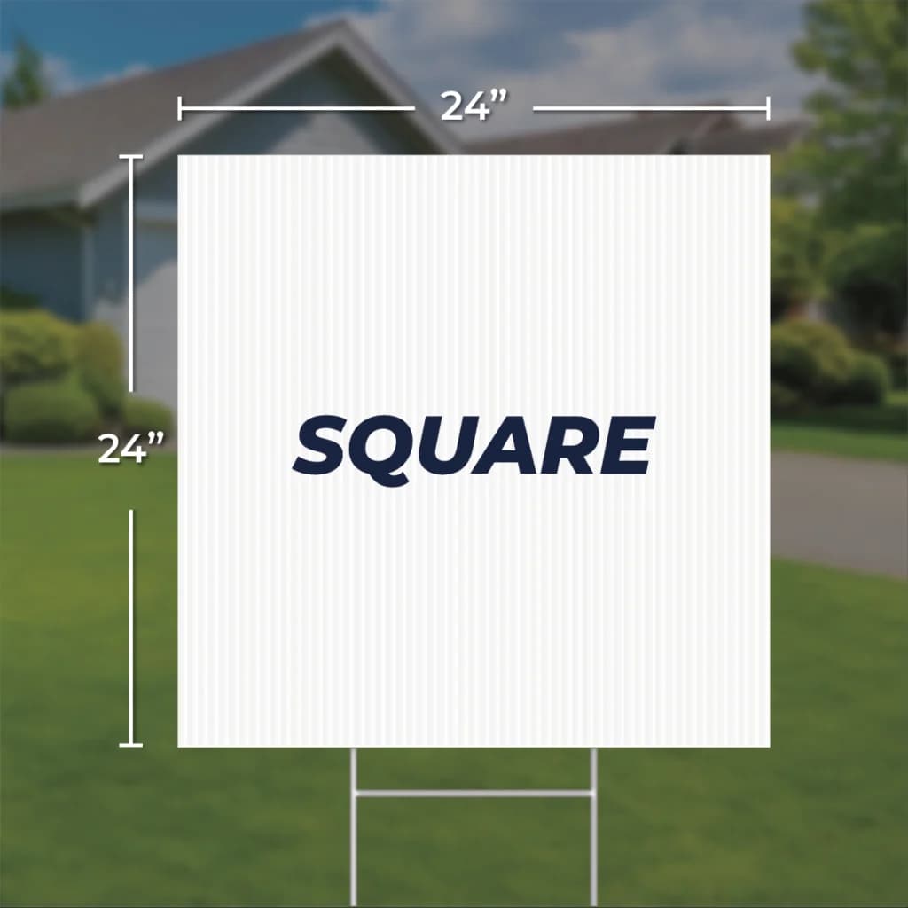 Square Signs 24"x24"