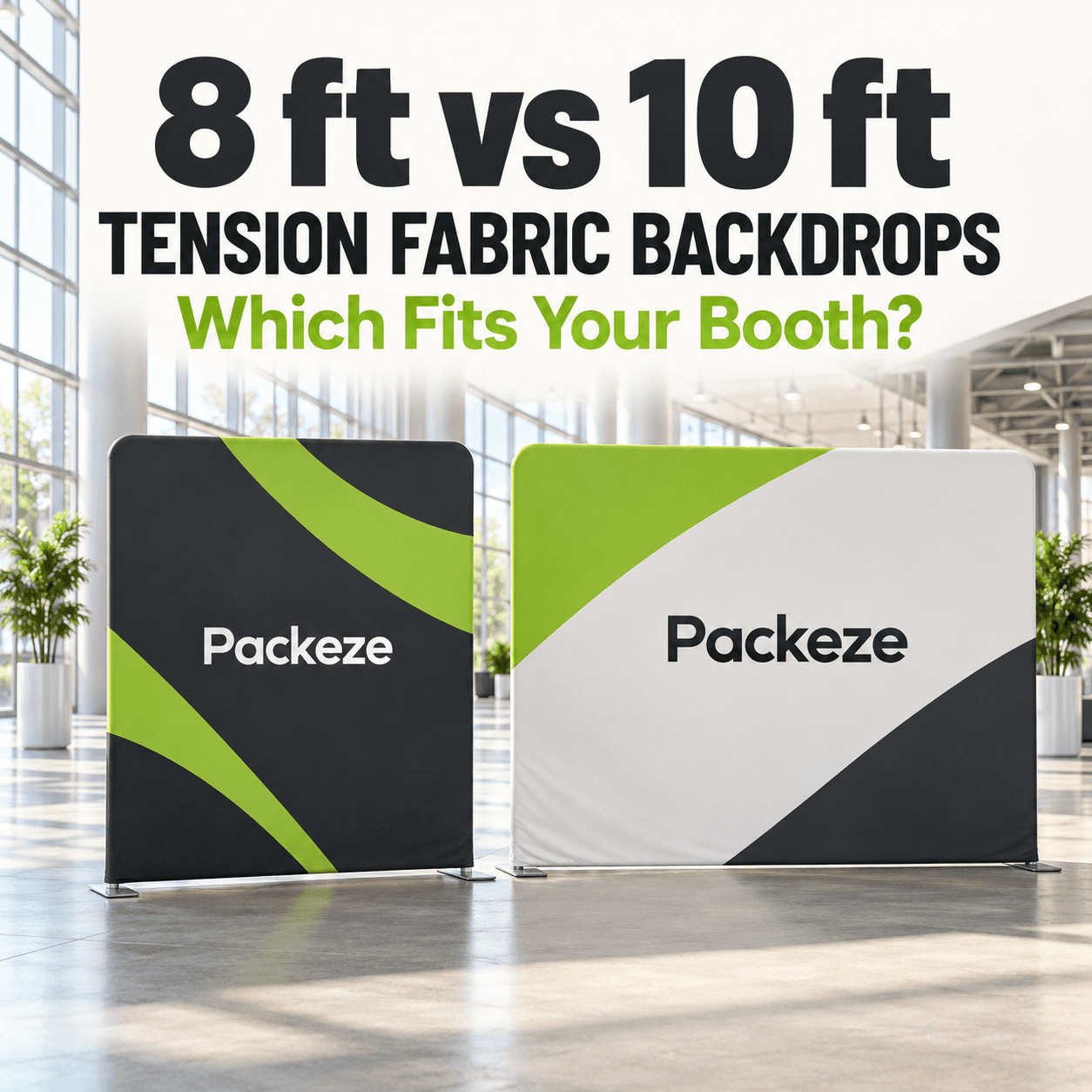 8 ft vs 10 ft Tension Fabric Backdrop: Which Fits Your Booth?