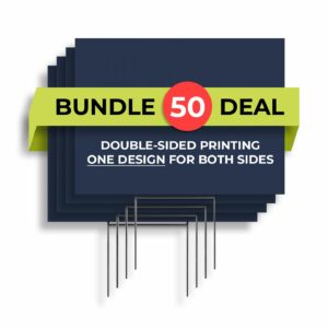100 Yard Sign Bundle Deal One Design Protest Sign